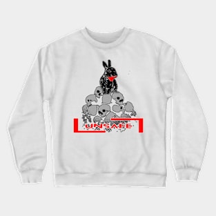 Unsafe Crewneck Sweatshirt